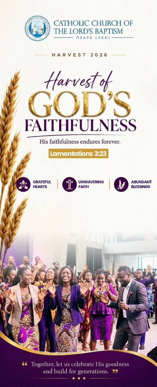 Harvest of God's Faithfulness — poster 1 for the Annual Church Harvest Celebration at the Catholic Church of the Lord's Baptism, Osapa Lekki.