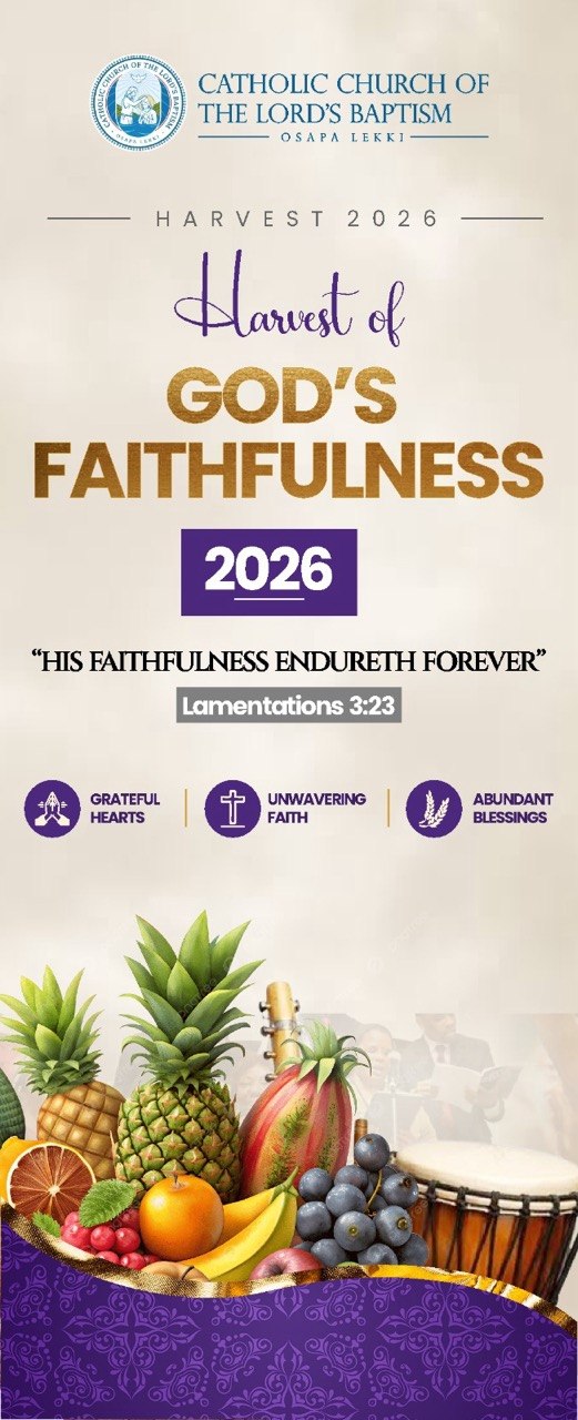 Harvest of God's Faithfulness — poster 3 for the Annual Church Harvest Celebration at the Catholic Church of the Lord's Baptism, Osapa Lekki.